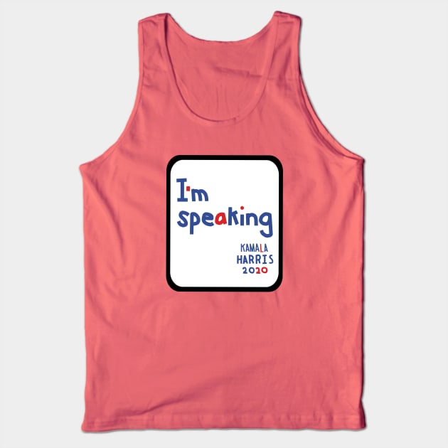 Framed Im Speaking says Kamala Harris Memes Tank Top by ellenhenryart